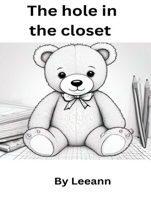 cover image of The Hole in the Closet